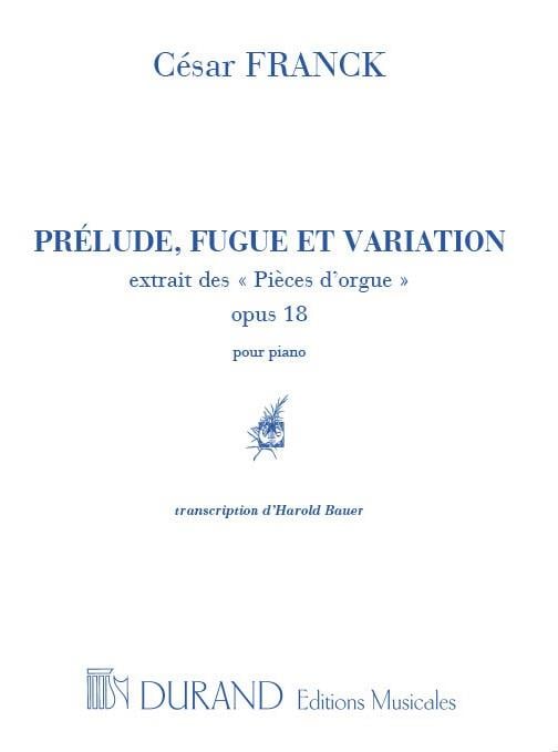Prelude Fugue et Variation Op 18